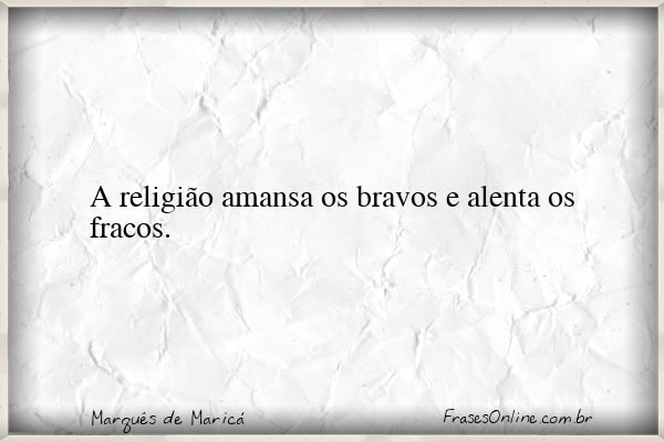 Frase de Marquês de Maricá