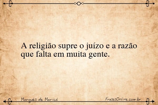 Frase de Marquês de Maricá