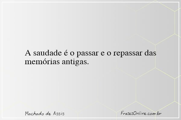 Frase de Machado de Assis