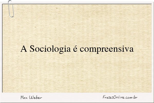 Frase de Max Weber