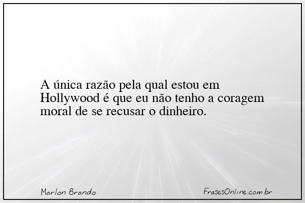 Frase de Marlon Brando