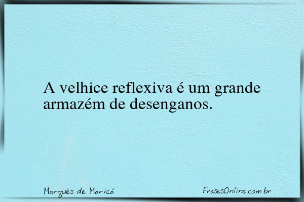 Frase de Marquês de Maricá
