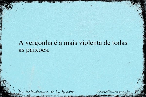 Frase de Marie-Madeleine de La Fayette