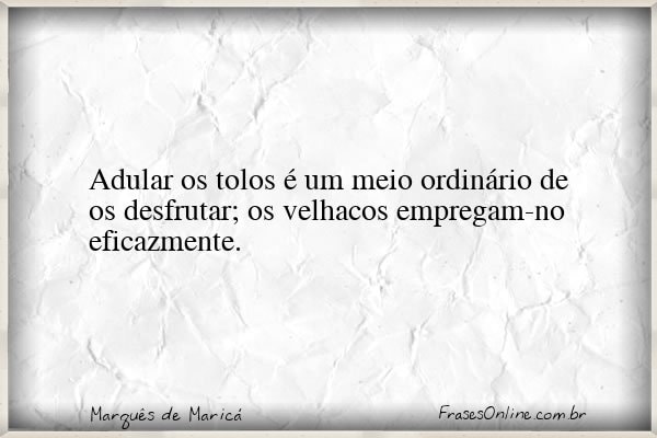 Frase de Marquês de Maricá