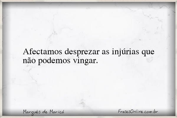 Frase de Marquês de Maricá