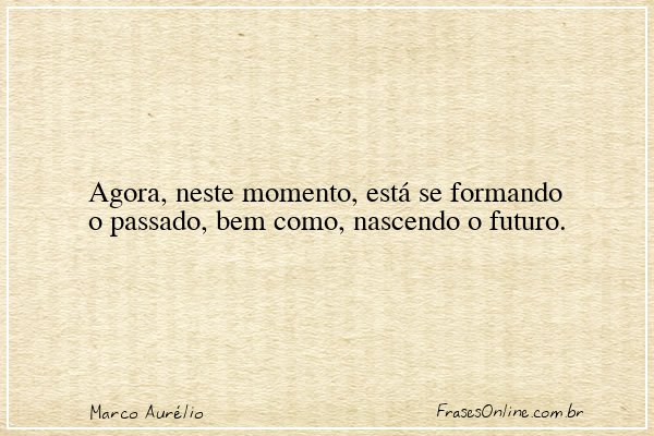 Frase de Marco Aurélio