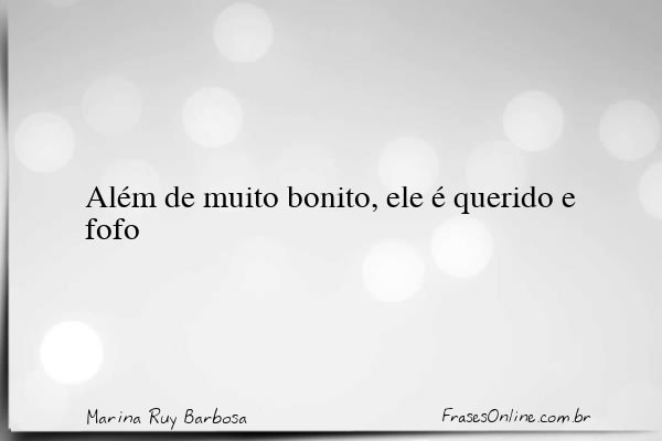 Frase de Marina Ruy Barbosa