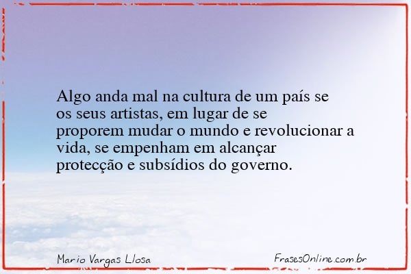 Frase de Mario Vargas Llosa