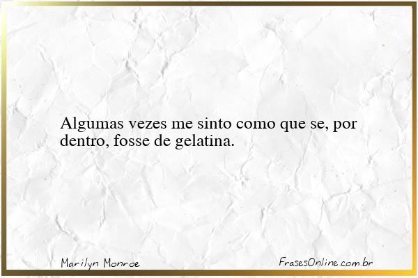 Frase de Marilyn Monroe