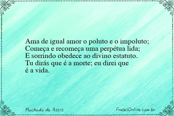 Frase de Machado de Assis