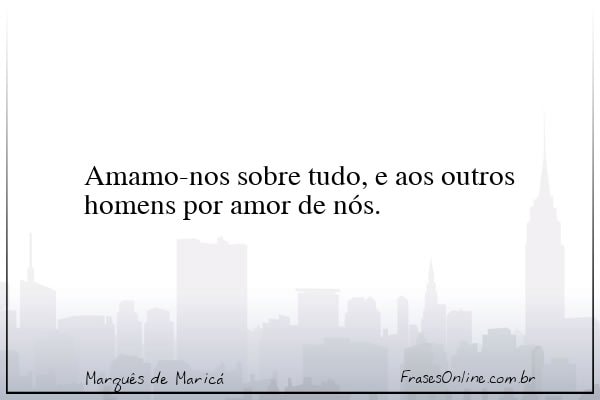 Frase de Marquês de Maricá