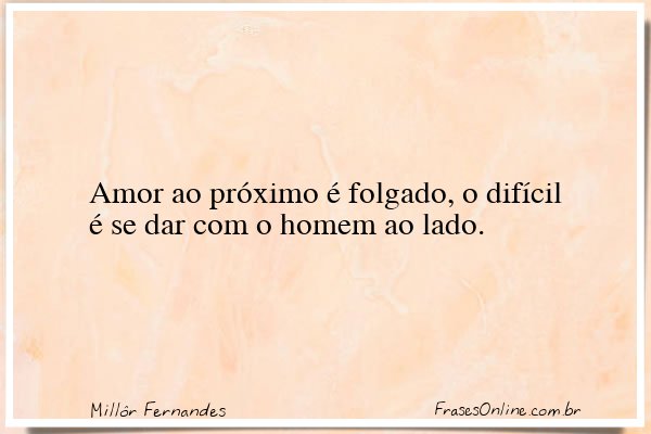 Frase de Millôr Fernandes