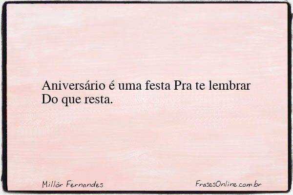 Frase de Millôr Fernandes