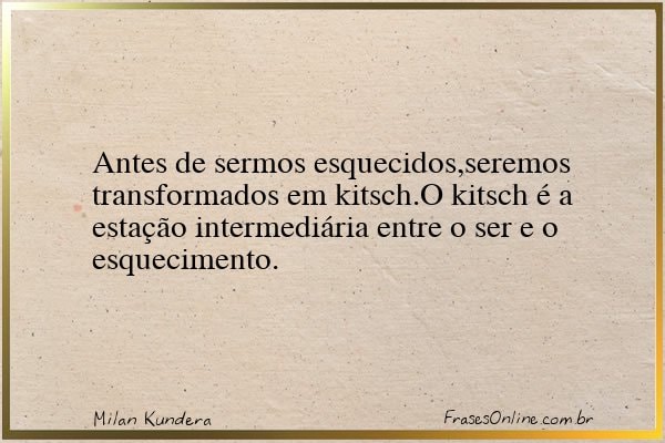 Frase de Milan Kundera