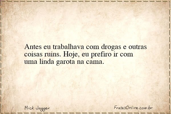 Frase de Mick Jagger