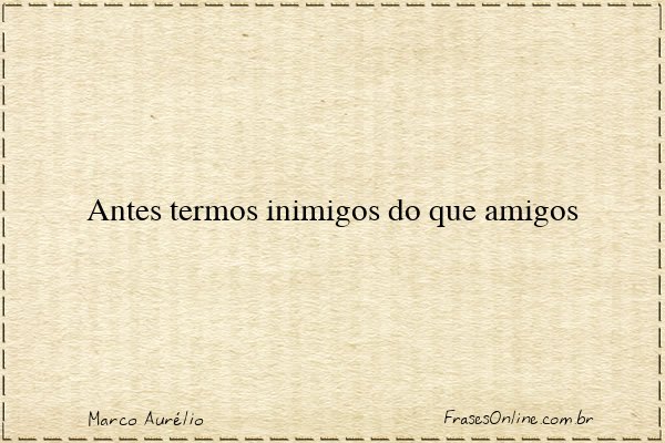 Frase de Marco Aurélio