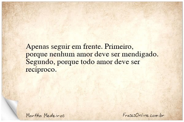 Frase de Martha Medeiros