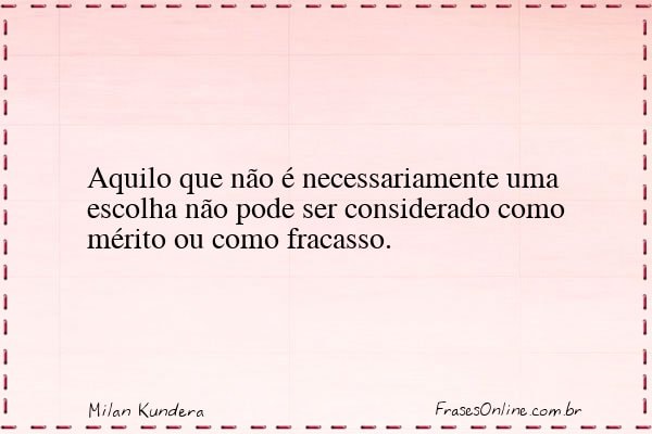 Frase de Milan Kundera