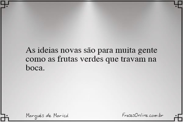 Frase de Marquês de Maricá