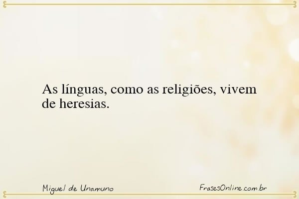 Frase de Miguel de Unamuno