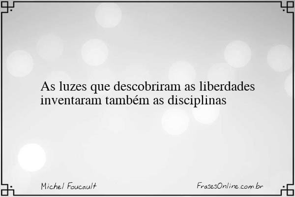 Frase de Michel Foucault
