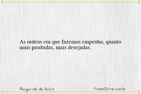 Frase de Margarida de Valois