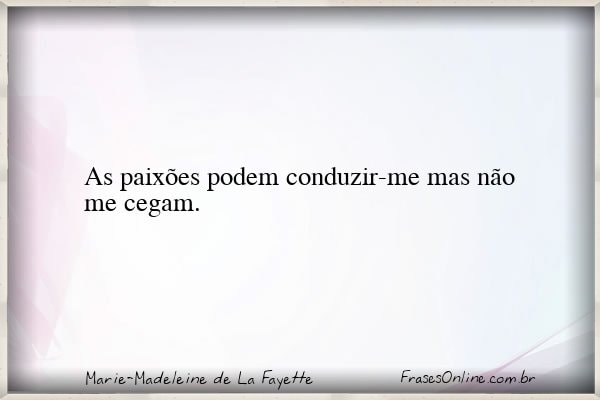 Frase de Marie-Madeleine de La Fayette