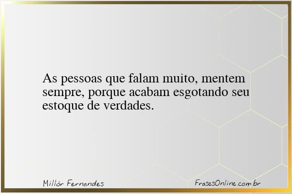 Frase de Millôr Fernandes