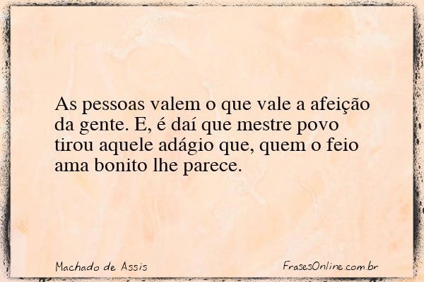 Frase de Machado de Assis