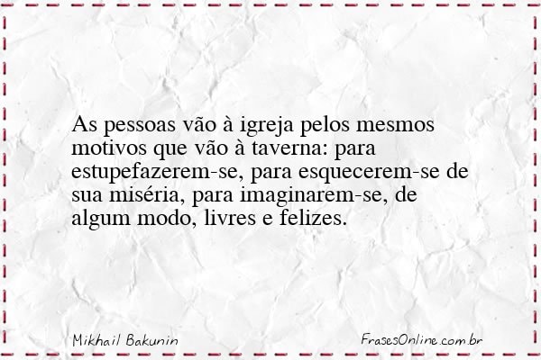 Frase de Mikhail Bakunin