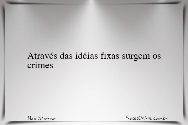 Frase de Max Stirner