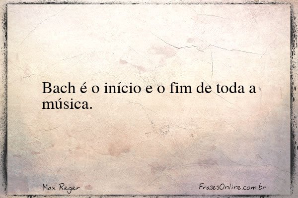 Frase de Max Reger