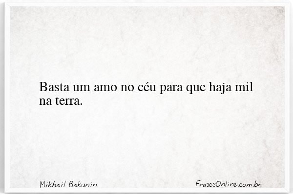 Frase de Mikhail Bakunin