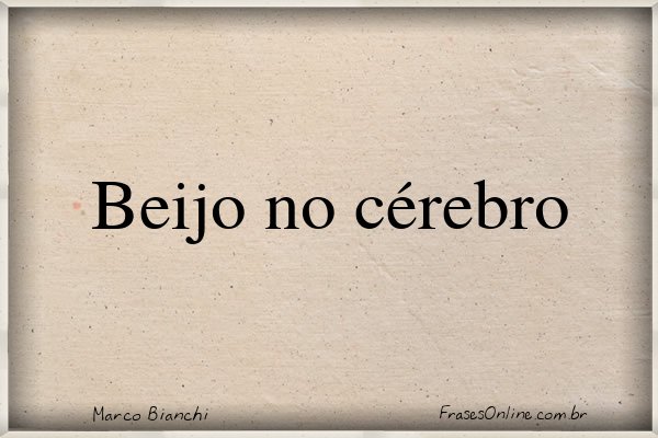 Frase de Marco Bianchi