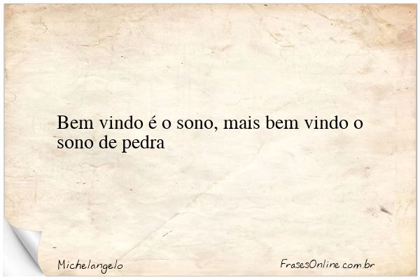 Frase de Michelangelo