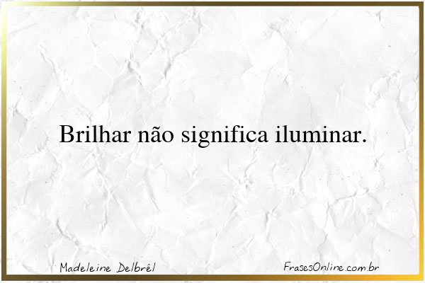 Frase de Madeleine Delbrêl