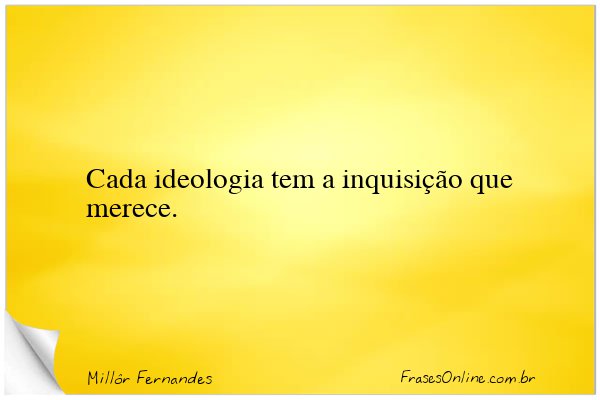 Frase de Millôr Fernandes