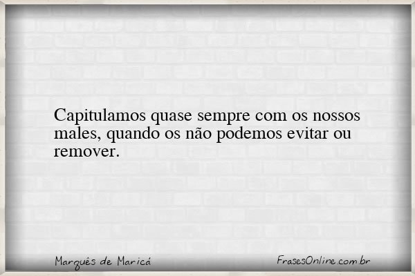 Frase de Marquês de Maricá