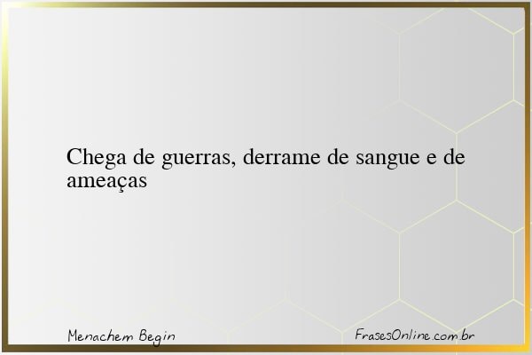 Frase de Menachem Begin