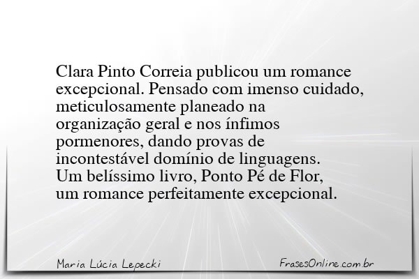 Frase de Maria Lúcia Lepecki