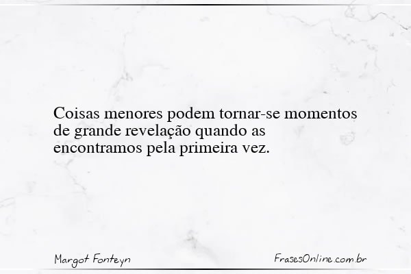 Frase de Margot Fonteyn
