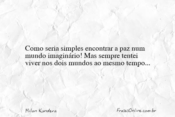 Frase de Milan Kundera