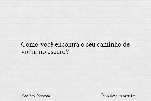 Frase de Marilyn Monroe
