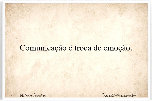 Frase de Milton Santos