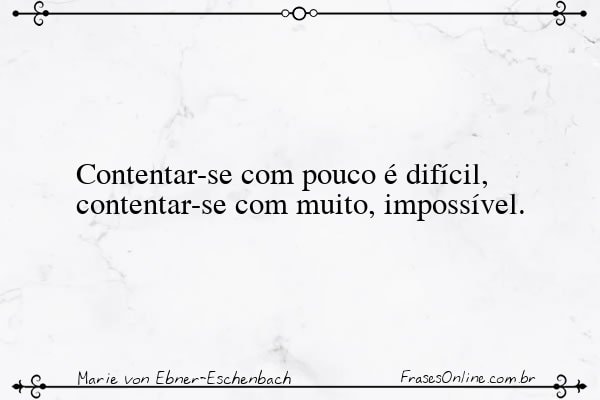 Frase de Marie von Ebner-Eschenbach