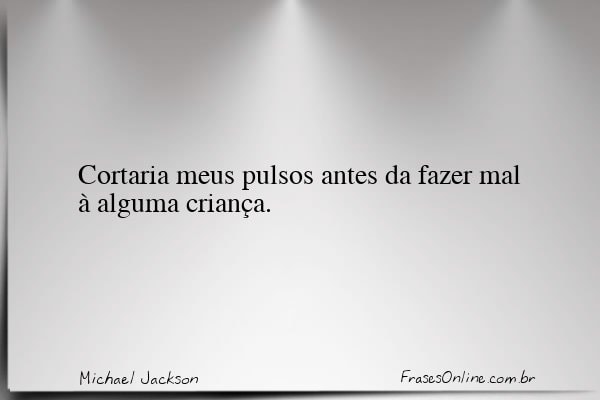 Frase de Michael Jackson