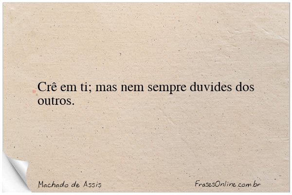 Frase de Machado de Assis