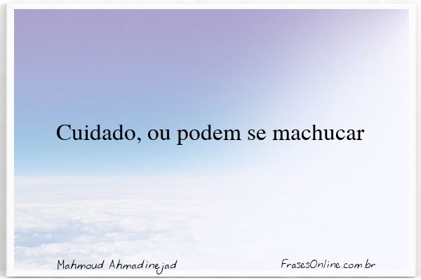 Frase de Mahmoud Ahmadinejad