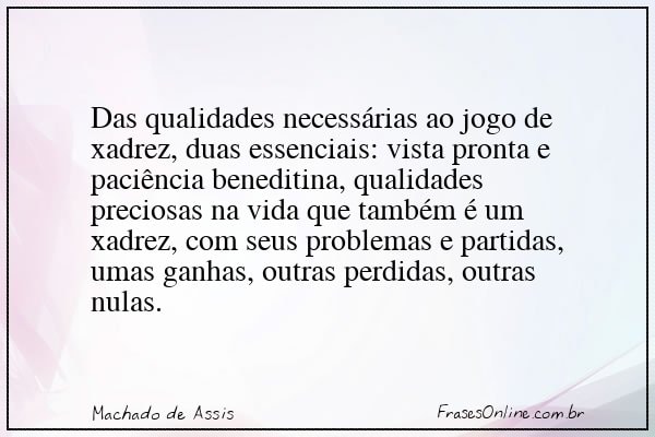 Frase de Machado de Assis