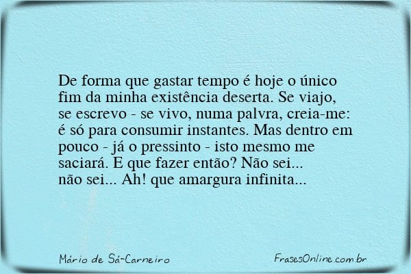 Frase de Mário de Sá-Carneiro